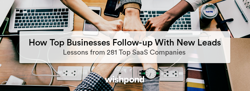 How Top Businesses Follow-up with New Leads: Lessons from 281 Top SaaS Companies