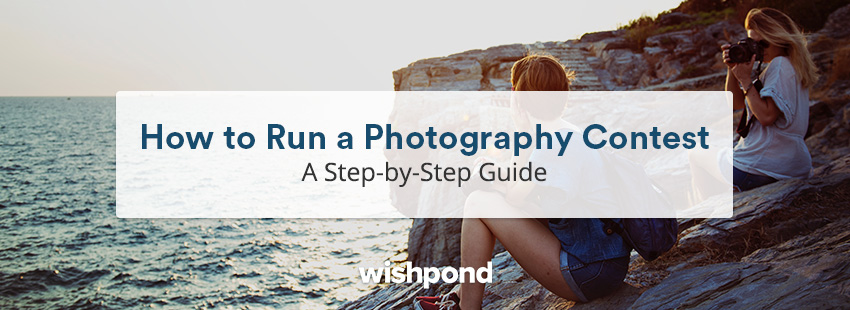 How to Run a Photography Contest