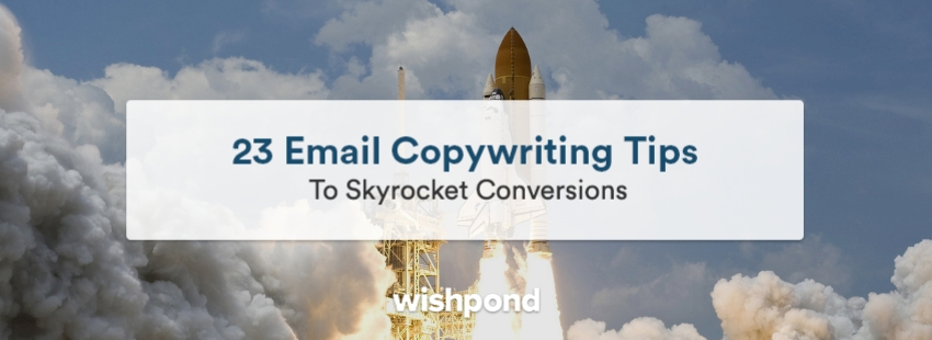 23 Email Copywriting Tips to Skyrocket Conversions