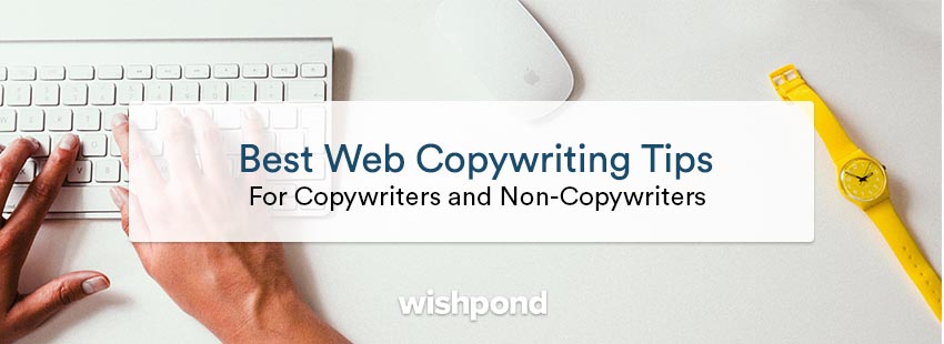 Best Web Copywriting Tips (For Copywriters and Non-Copywriters)
