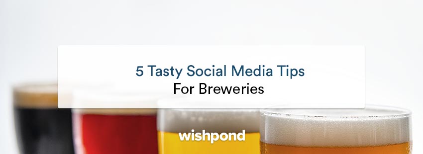 5 Tasty Social Media Marketing Tips for Breweries (With Examples!)