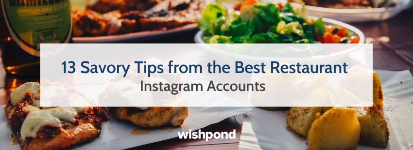 13 Savory Tips from the Best Restaurant Instagram Accounts